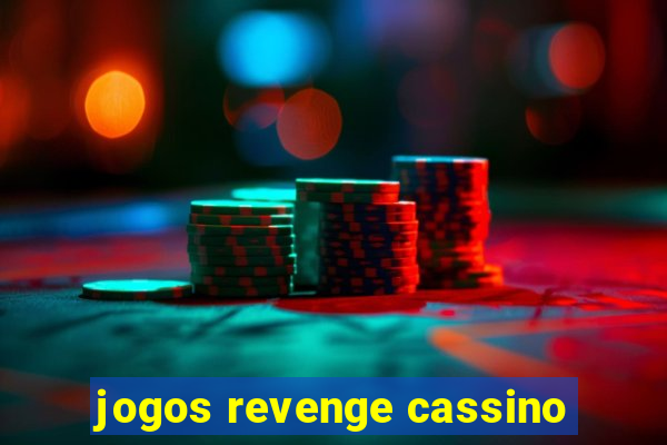 jogos revenge cassino