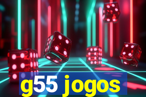 g55 jogos