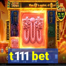 t111 bet