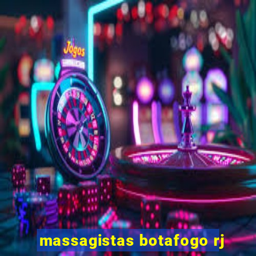 massagistas botafogo rj