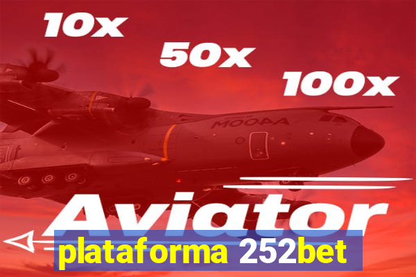 plataforma 252bet