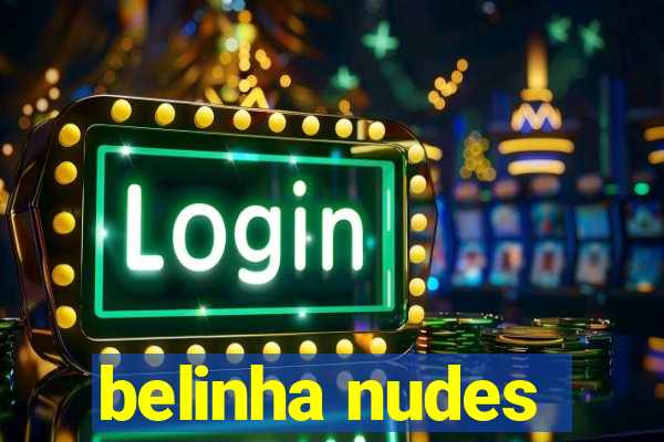 belinha nudes