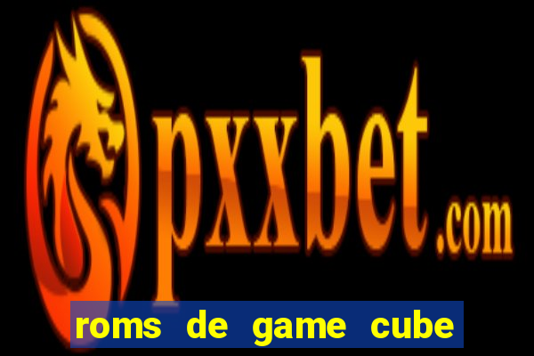 roms de game cube pt br