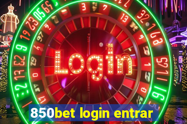 850bet login entrar