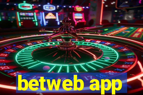 betweb app