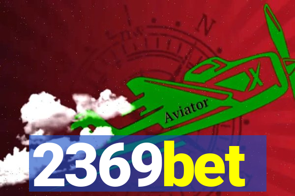 2369bet