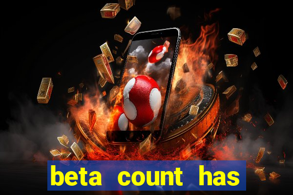 beta count has changed pt br