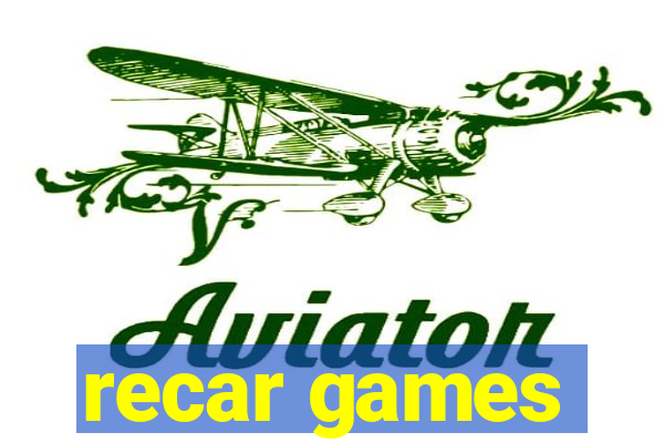 recar games