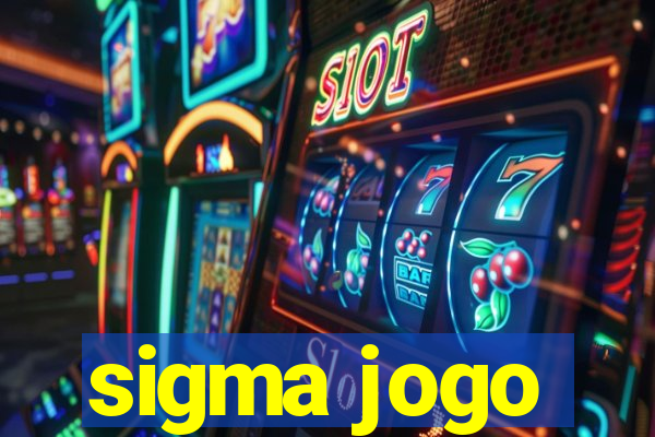 sigma jogo