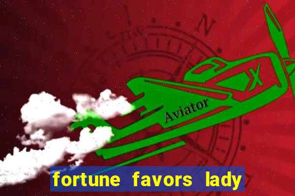 fortune favors lady nikuko assistir dublado