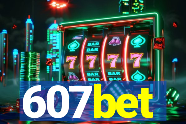 607bet