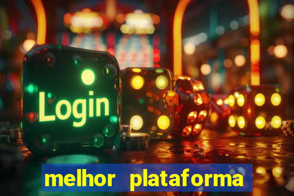 melhor plataforma para jogar