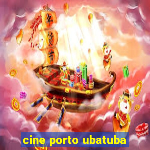 cine porto ubatuba