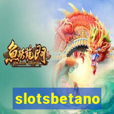 slotsbetano