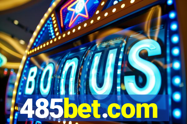 485bet.com