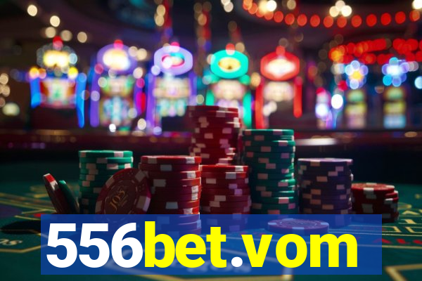 556bet.vom