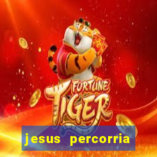 jesus percorria todas as cidades caminho neocatecumenal