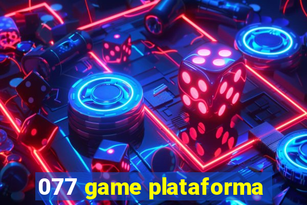 077 game plataforma