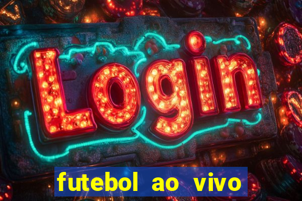 futebol ao vivo multi canais