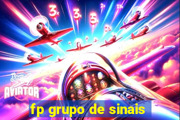 fp grupo de sinais