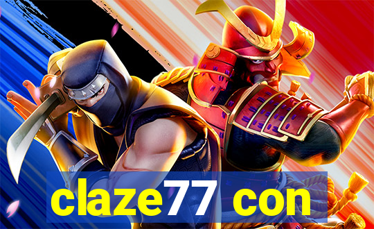 claze77 con