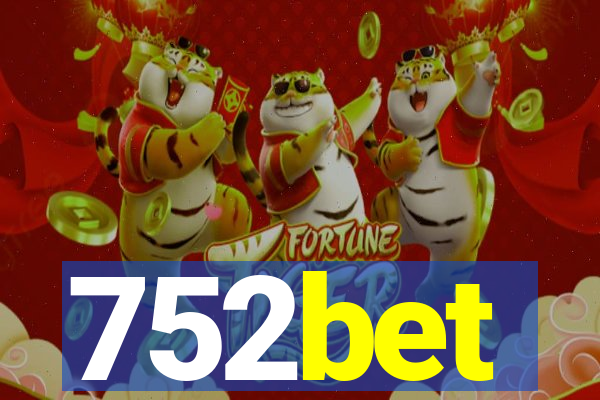 752bet