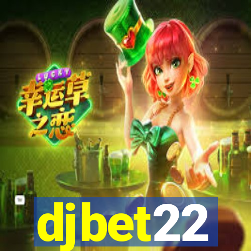 djbet22