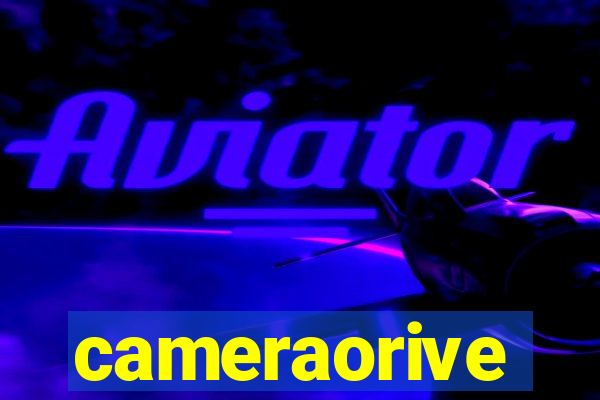 cameraorive