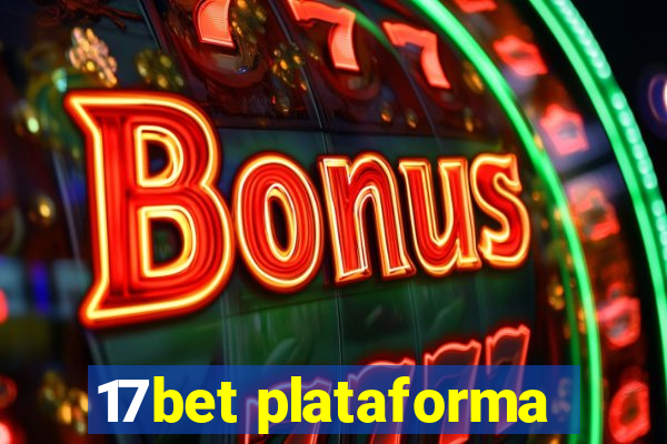 17bet plataforma