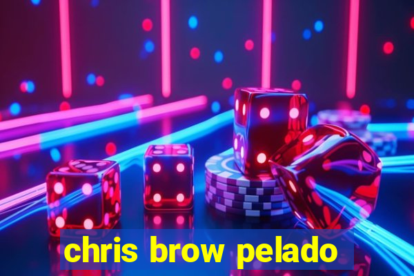 chris brow pelado