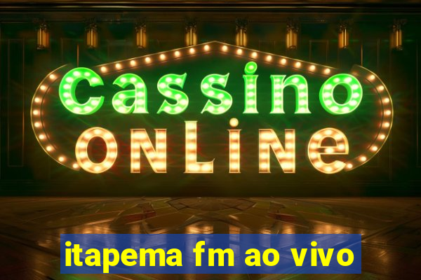 itapema fm ao vivo