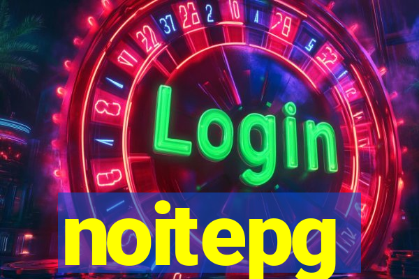 noitepg