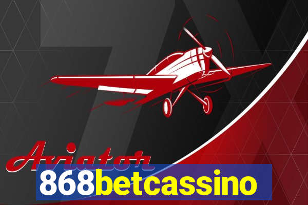 868betcassino