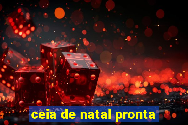 ceia de natal pronta