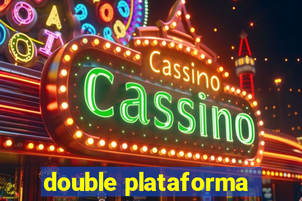 double plataforma