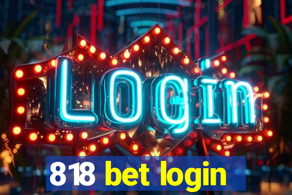 818 bet login