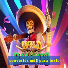 converter md5 para texto