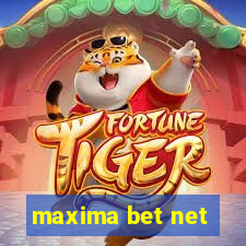 maxima bet net