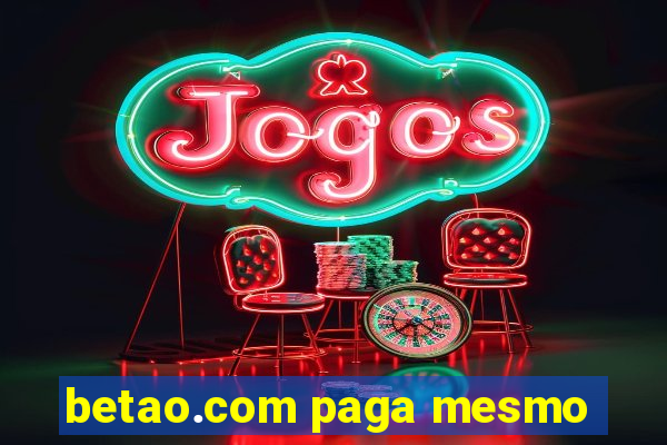 betao.com paga mesmo