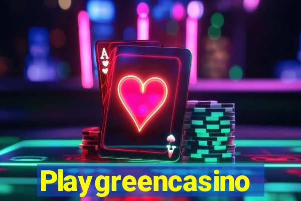 Playgreencasino