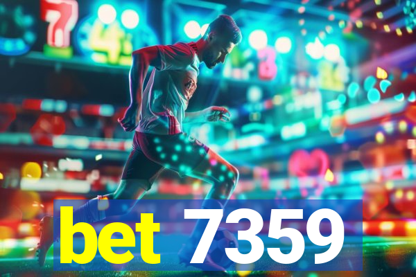 bet 7359