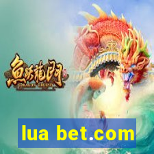 lua bet.com