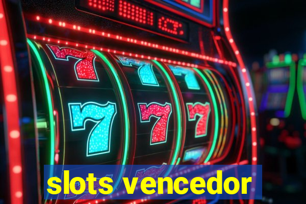 slots vencedor