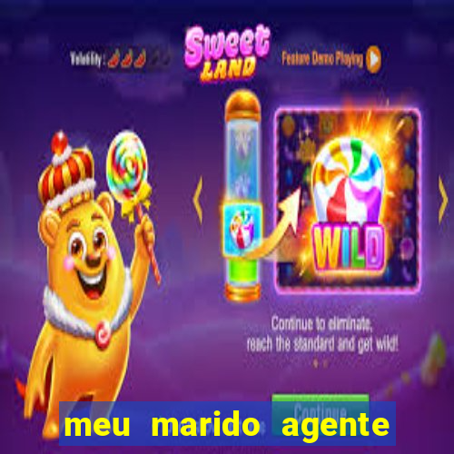 meu marido agente secreto legendado