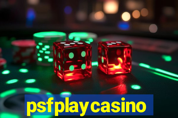 psfplaycasino