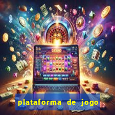 plataforma de jogo para ganhar dinheiro