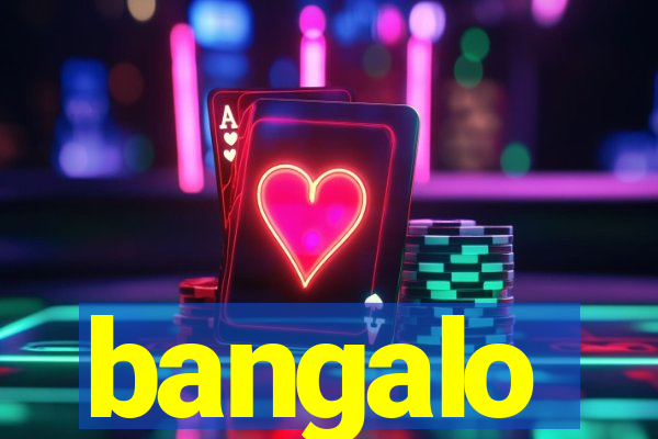 bangalo