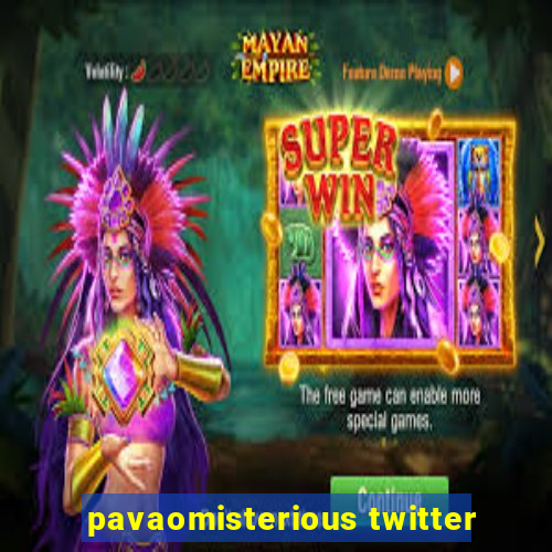 pavaomisterious twitter