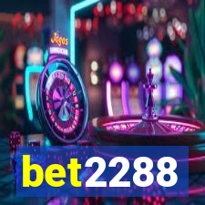 bet2288