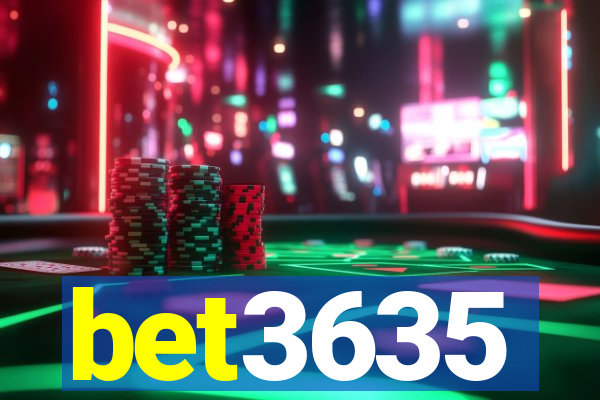 bet3635